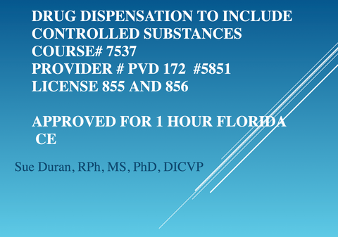 Florida Drug Dispensation (Required Course )